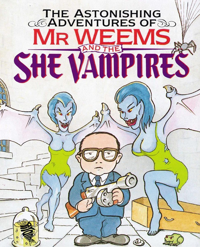 Astonishing Adventures Of Mr. Weems And The She Vampires, The