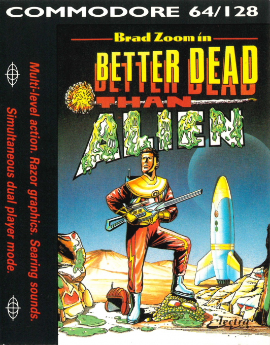 Better Dead Than Alien!