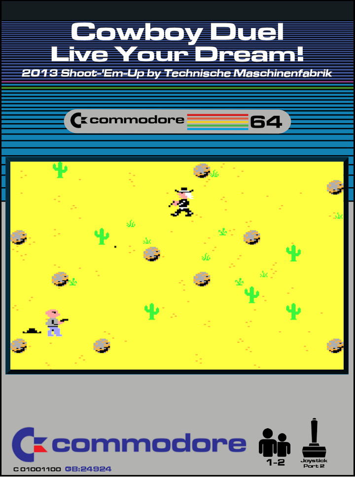 Cowboy Duel - Live Your Dream!