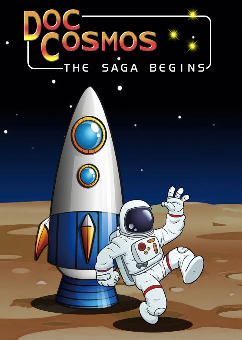 Doc Cosmos : The Saga Begins