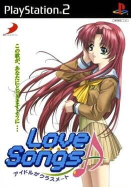 Love Songs - Idol ga Classmate
