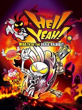Hell Yeah! : Wrath of the Dead Rabbit