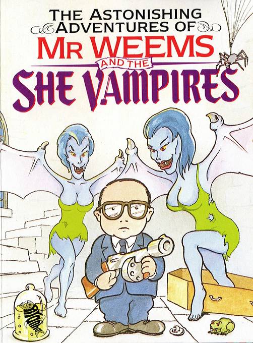 Astonishing Adventures Of Mr. Weems And The She Vampires, The