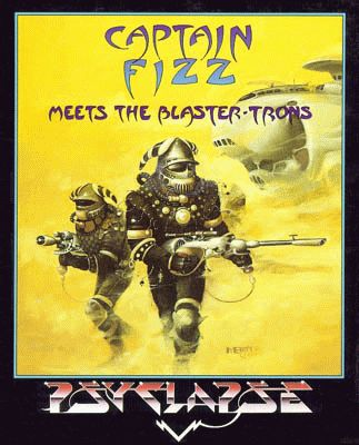 Captain Fizz Meets the Blaster-Trons